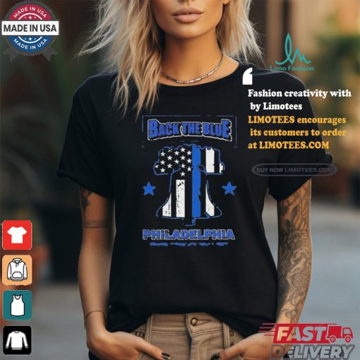 Philadelphia Phillies Back The Blue Standing Strong With Philly’s Finest Shirt