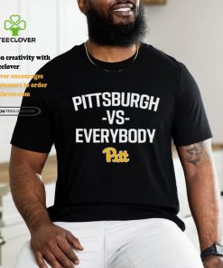 Pittsburgh Vs Everybody Pitt Shirt