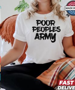 Poor People Army Tee shirt