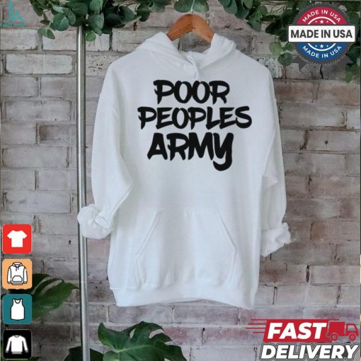 Poor People Army Tee shirt