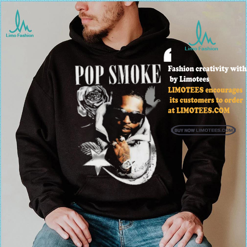 Pop Smoke Shirt Rapper Graphic shirt Pop Smoke Shirt Rapper Graphic shirt
