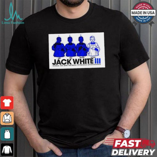 Poster Jack White Aug 29 2024 Mr. Smalls Theatre In Millvale PA t shirt