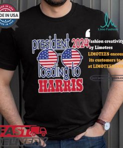 President 2024 Loading to Harris america glasses harris walz T shirt