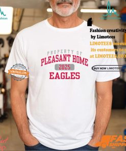 Property Of Pleasant Home Eagles Shirt
