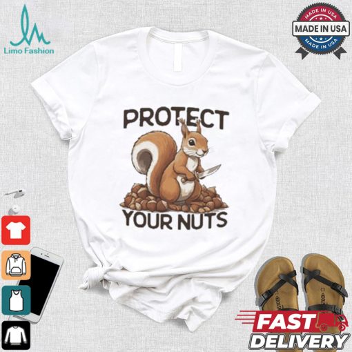 Protect Your Nuts T shirt