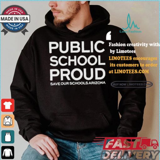 Public School Proud Save Our Schools Arizona T Shirt