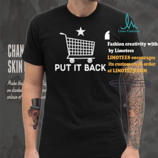 Put It Back Shopping Cart Shirt