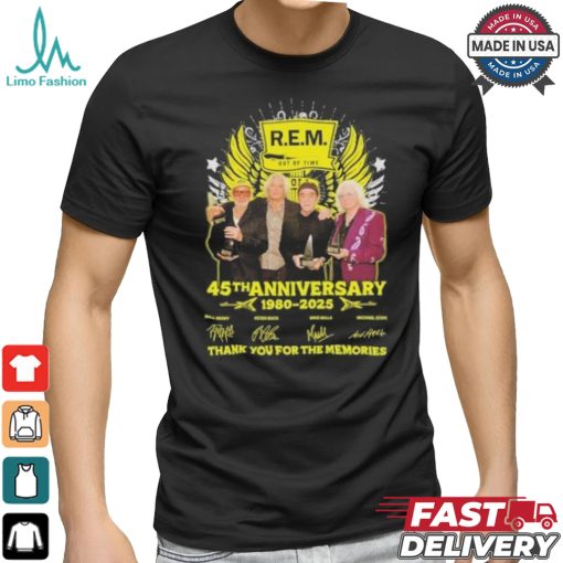 REM Out Of Time 45th Anniversary 1980 2025 Thank You For The Memories Signatures Shirt