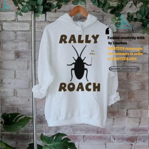 Rally Roach Ben & Woods Shirt