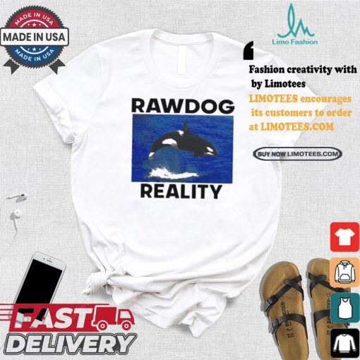 Rawdog Reality Killer Whale T shirt