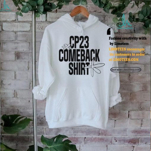 Re_Inc Shop Merch Cp23 Comeback Shirt Shirt