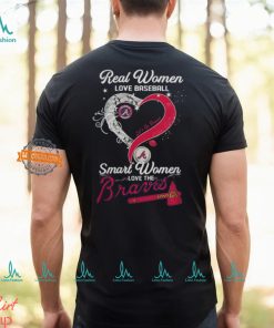 Real Women Love Baseball Smart Women Love The Atlanta Braves Let’s Go Braves 2024 Shirt