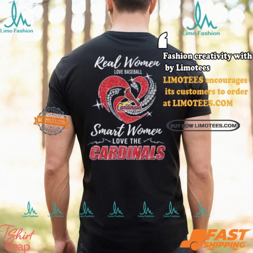 Real Women Love Baseball Smart Women Love The Cardinals Shirt