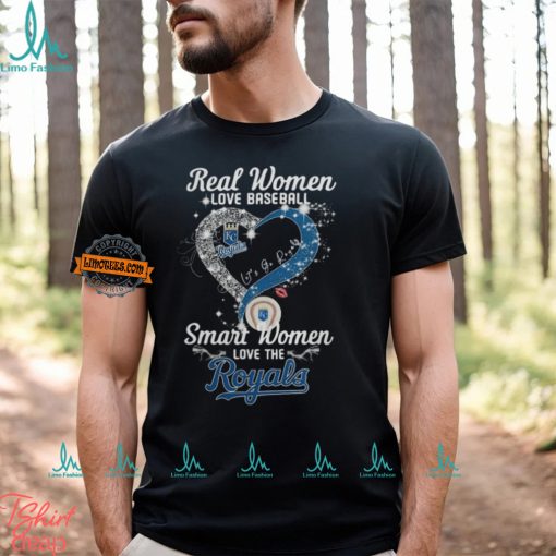 Real Women Love Baseball Smart Women Love The Kansas City Royals Let’s Go Royals 2024 Shirt