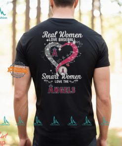Real Women Love Baseball Smart Women Love The Los Angeles Angels Let’s Go Angels 2024 Shirts
