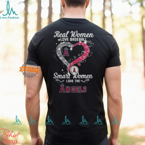 Real Women Love Baseball Smart Women Love The Los Angeles Angels Let’s Go Angels 2024 Shirts