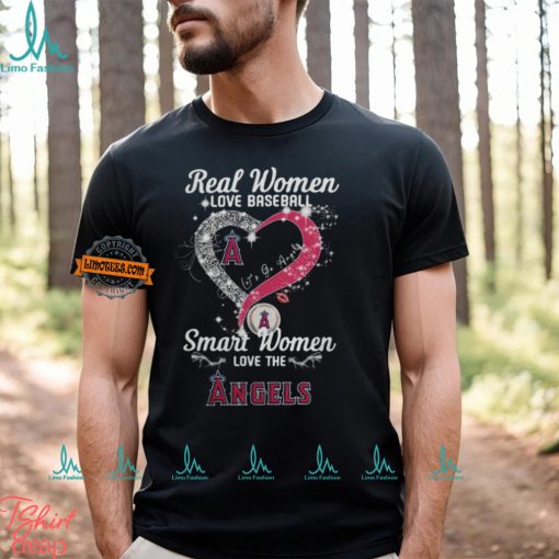 Real Women Love Baseball Smart Women Love The Los Angeles Angels Let’s Go Angels 2024 Shirts