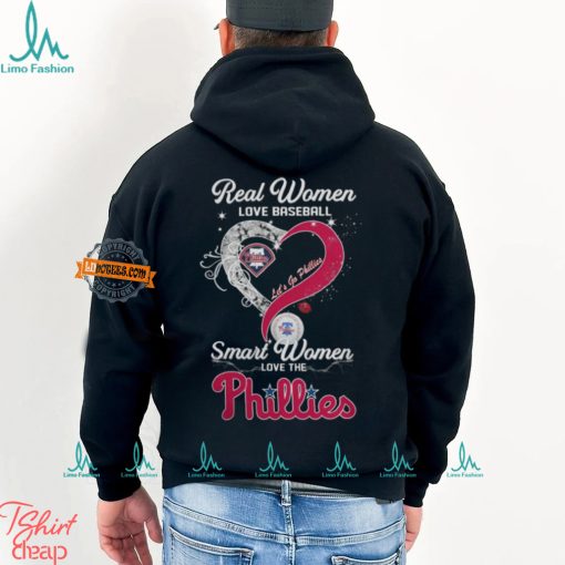 Real Women Love Baseball Smart Women Love The Philadelphia Phillies Let’S Go Phillies 2024 Shirt