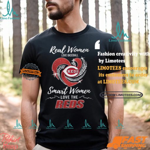 Real Women Love Baseball Smart Women Love The Reds Shirt