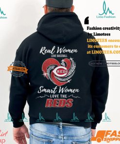 Real Women Love Baseball Smart Women Love The Reds Shirt