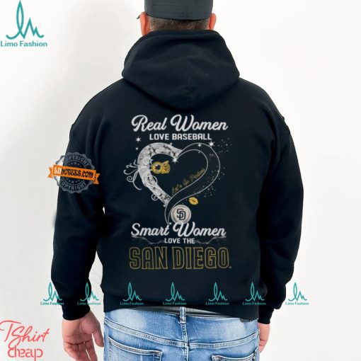 Real Women Love Baseball Smart Women Love The San Diego Padres Let’s Go Padres 2024 Shirts