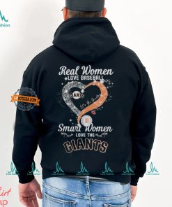 Real Women Love Baseball Smart Women Love The San Francisco Giants Let’s Go Giants Heart Diamond Shirt