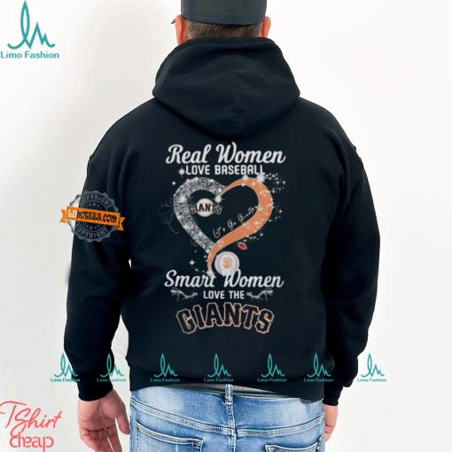 Real Women Love Baseball Smart Women Love The San Francisco Giants Let’s Go Giants Heart Diamond Shirt
