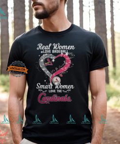Real Women Love Baseball Smart Women Love The St. Louis Cardinals Let’s Go Cardinals 2024 Shirts