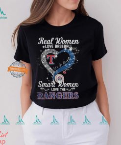 Real Women Love Baseball Smart Women Love The Texas Rangers Let’s Go Rangers 2024 Shirt