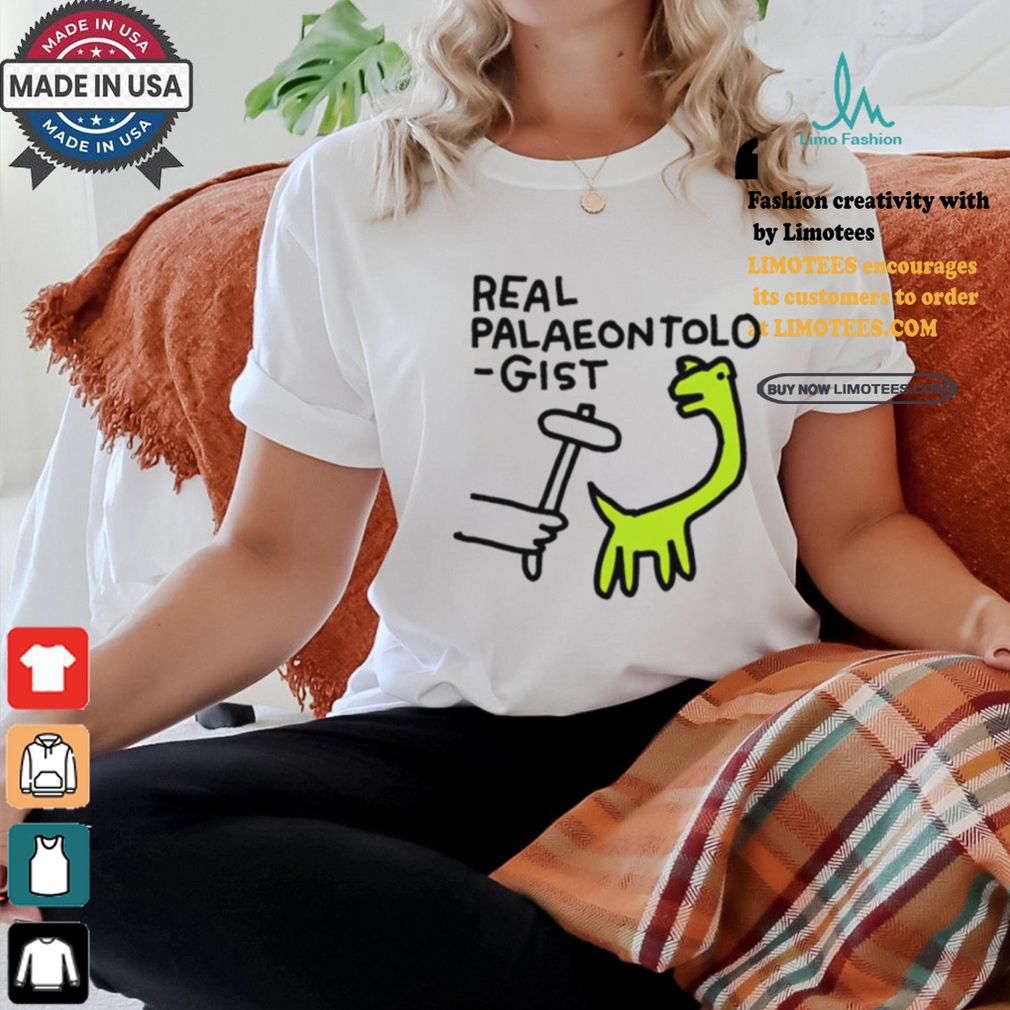 Real palaeontolo gist shirt Real palaeontolo gist shirt