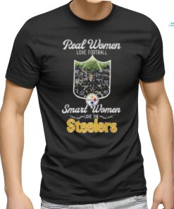 Real women love football smart women steeler shirt