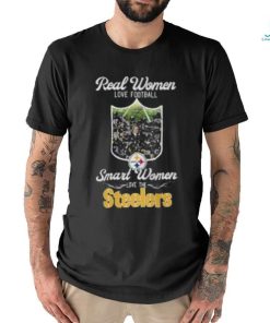 Real women love football smart women steeler shirt