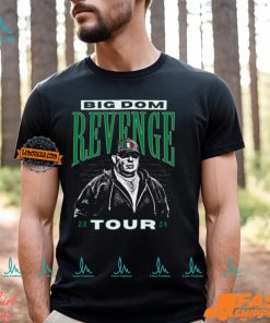 Revenge Tour PHL Big Dom Shirt