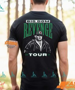 Revenge Tour PHL Big Dom Shirt