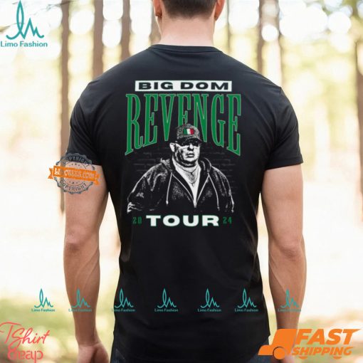 Revenge Tour PHL Big Dom Shirt