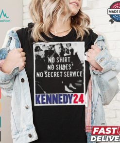 Rfk no shirt no shoes no secret service kennedy 24 shirt