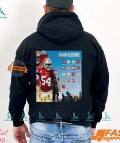 San Francisco 49ers 2024 NFL Season Schedule Classic T Shirt, hoodie, sweater, long sleeve and tank top San Francisco 49ers 2024 NFL Season Schedule Classic T Shirt