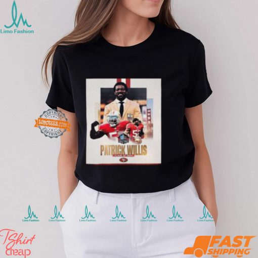 San Francisco 49ers Patrick Willis Pro Football NFL Hall Of Famer Class Of 2024 Classic T Shirt