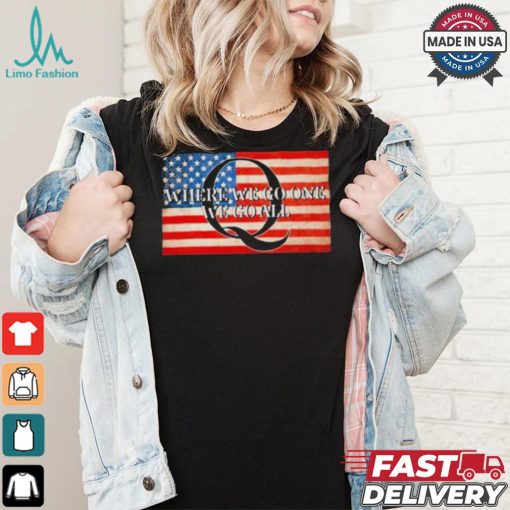 Sandi Bachom Q Where We Go One We Go All Usa Flag T shirt