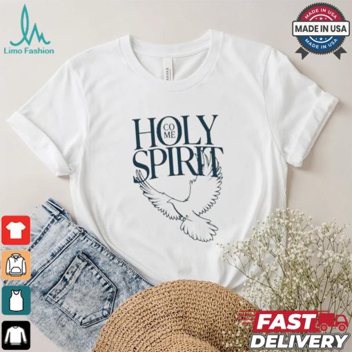 Savchuk Come Holy Spirit T shirt