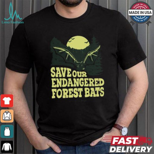 Save Our Endangered Forest Bats Mountaintrue T shirt