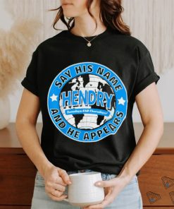 Say His Name And He Appears Joe Hendry T Shirt