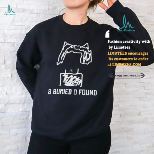 Segirly 8 Buried O Found Shirt