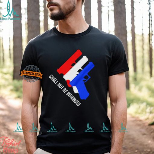 Shall Not Be Infringed Shirt