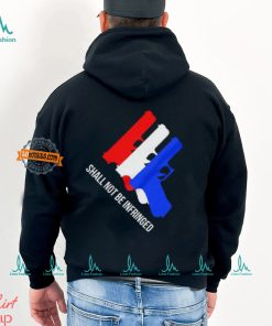 Shall Not Be Infringed Shirt