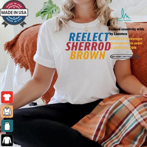 Sherrodbrown Reelect Sherrod Brown shirt