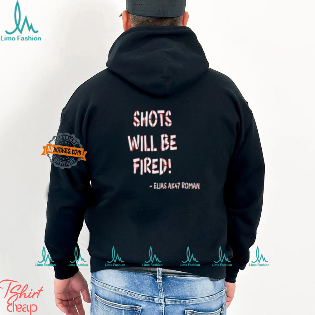 Shots Will Be Fired Shirt Shots Will Be Fired Shirt