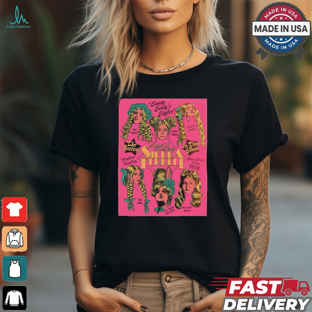 Sierra Ferrell August 23, 2024 In Dallas, TX Tour Poster Shirt Sierra Ferrell August 23, 2024 In Dallas, TX Tour Poster Shirt