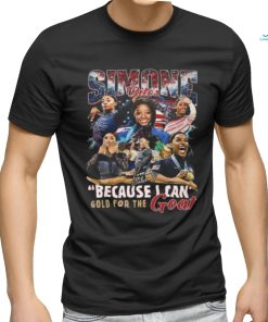 Simone Biles Because I Can Gold For The Goat T Shirt