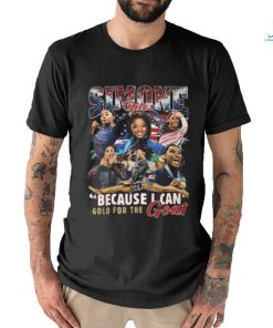 Simone Biles Because I Can Gold For The Goat T Shirt